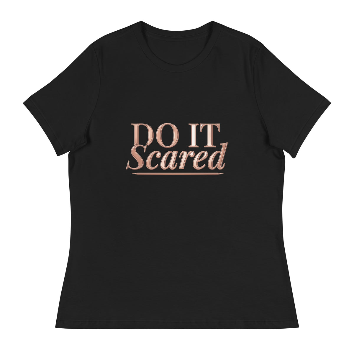 Do It Scared Tee – Statement in black, front view with rose-gold Do It Scared lettering